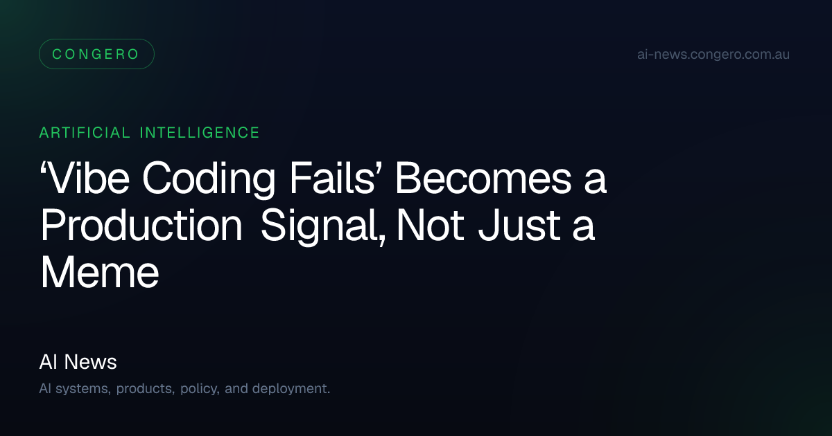 Vibe Coding Fails Signals AI Coding Reliability Gaps in Production | AI ...
