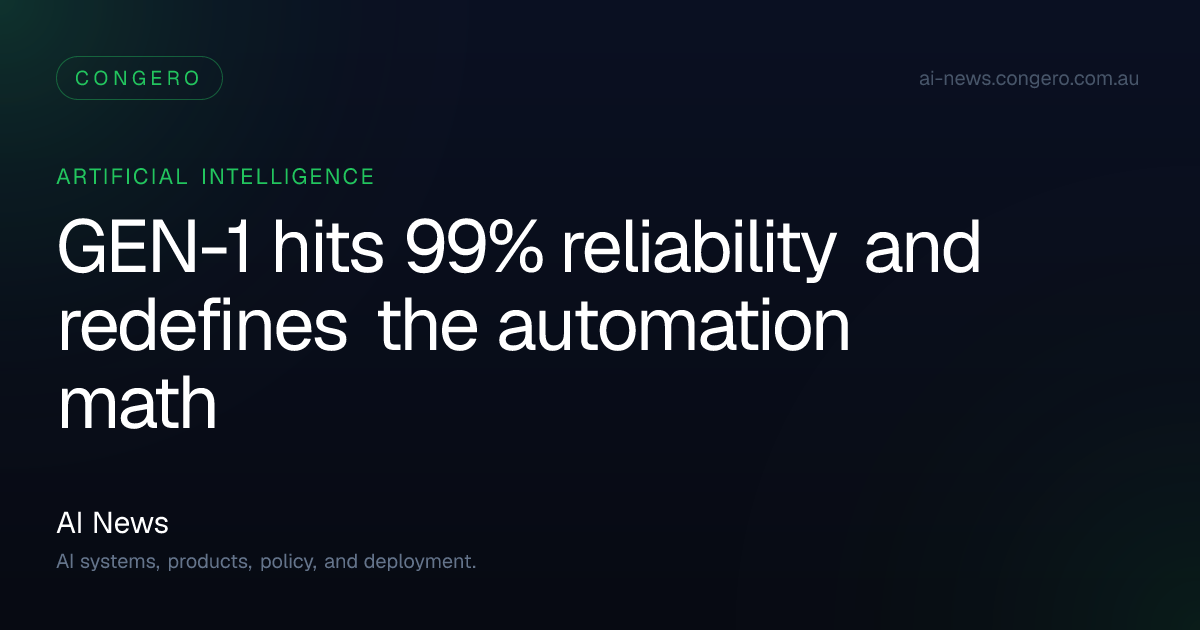 GEN-1 reaches 99% reliability, pushing generalist robotics toward ...
